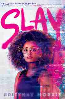 SLAY by Brittney Morris