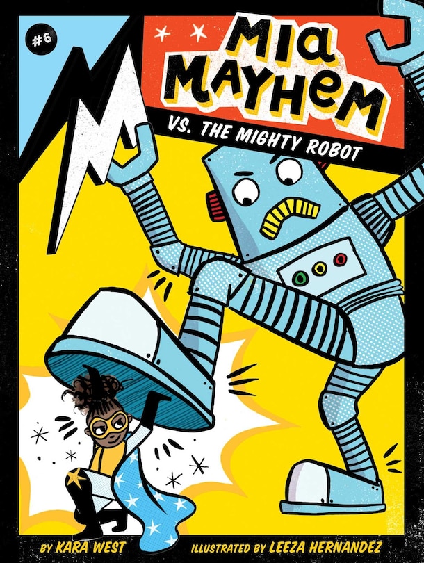 Front cover_Mia Mayhem vs. the Mighty Robot