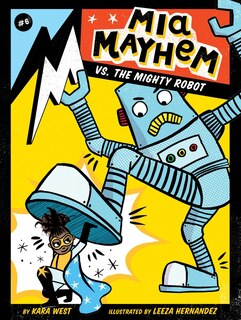 Front cover_Mia Mayhem vs. the Mighty Robot