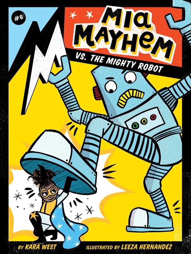 Front cover_Mia Mayhem vs. the Mighty Robot