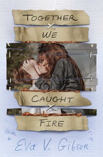 Front cover_Together We Caught Fire