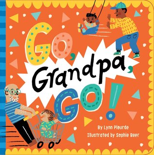 Front cover_Go, Grandpa, Go!