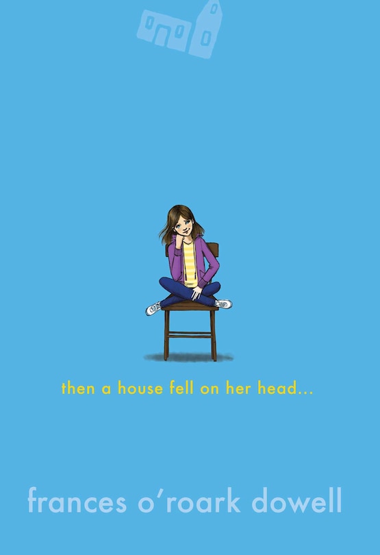 Front cover_Then a House Fell on Her Head . . .