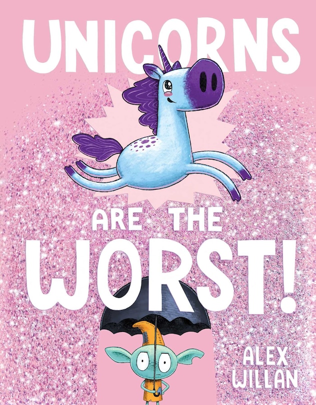 Front cover_Unicorns Are The Worst!