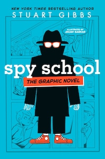 Front cover_Spy School The Graphic Novel