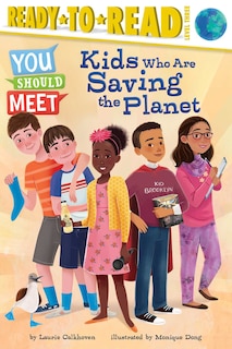 Front cover_Kids Who Are Saving The Planet