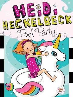 Front cover_Heidi Heckelbeck Pool Party!