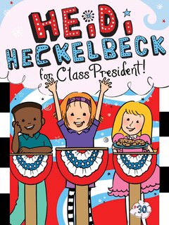Front cover_Heidi Heckelbeck For Class President