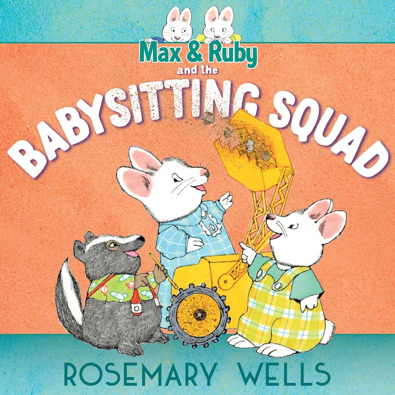 Front cover_Max & Ruby and the Babysitting Squad