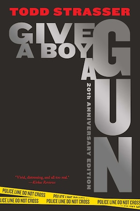 Give A Boy A Gun: 20th Anniversary Edition