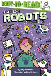 Couverture_If You Love Robots, You Could Be...
