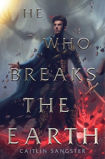 Front cover_He Who Breaks the Earth