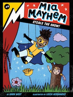 Front cover_Mia Mayhem Steals The Show!