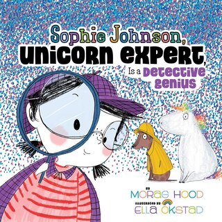 Couverture_Sophie Johnson, Unicorn Expert, Is A Detective Genius