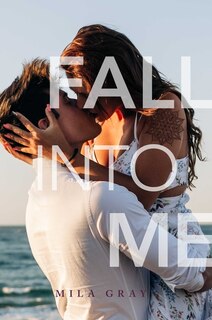 Front cover_Fall into Me