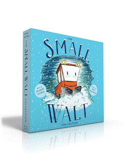 The Small Walt Collection (Boxed Set): Small Walt; Small Walt and Mo the Tow; Small Walt Spots Dot