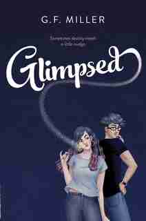 Glimpsed by G.F. Miller