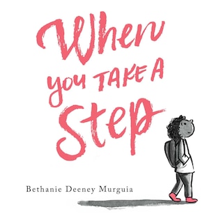 Front cover_When You Take A Step