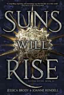 Suns Will Rise by Jessica Brody