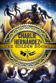 Front cover_Charlie Hernández & the Golden Dooms