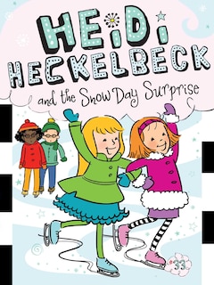 Couverture_Heidi Heckelbeck and the Snow Day Surprise
