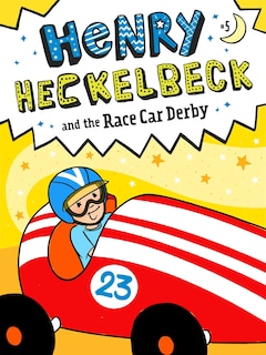 Front cover_Henry Heckelbeck and the Race Car Derby