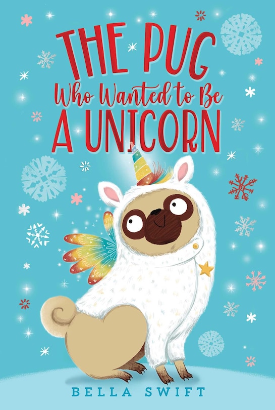 Front cover_The Pug Who Wanted to Be a Unicorn