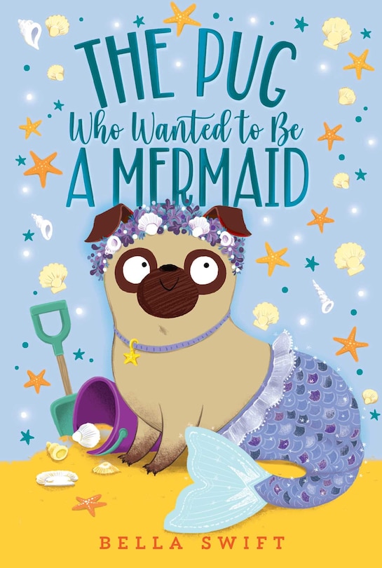 Couverture_The Pug Who Wanted to Be a Mermaid