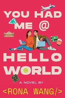 Front cover_You Had Me at Hello World
