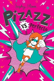 Front cover_Pizazz Vs. Perfecto
