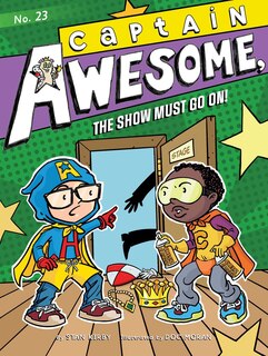 Couverture_Captain Awesome, the Show Must Go On!