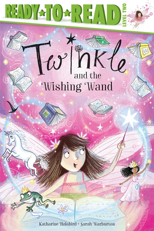 Twinkle and the Wishing Wand: Ready-to-read Level 2