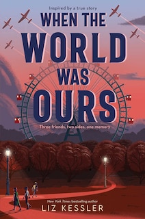Front cover_When the World Was Ours