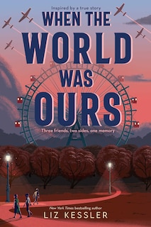 Front cover_When The World Was Ours