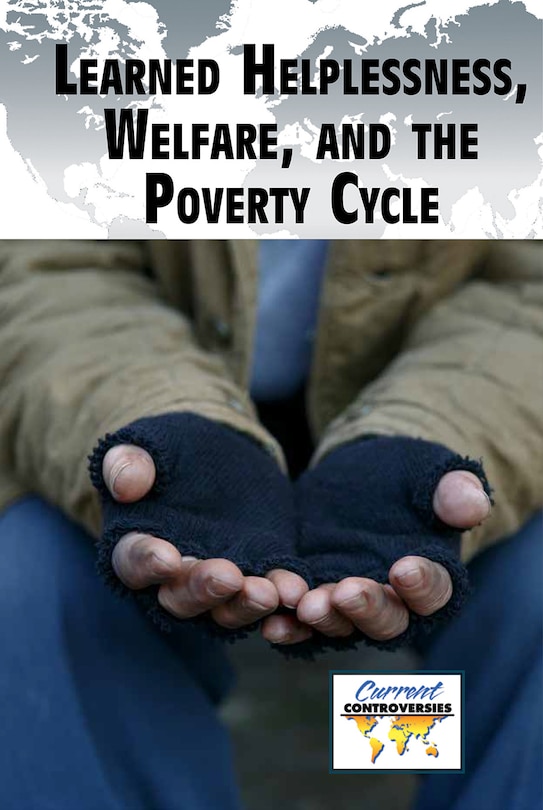 Couverture_Learned Helplessness, Welfare, and the Poverty Cycle