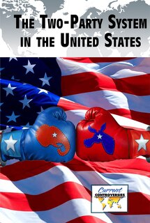 Front cover_The Two-Party System in the United States