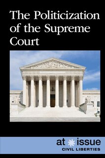 Couverture_The Politicization of the Supreme Court