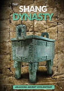 Front cover_The Shang Dynasty