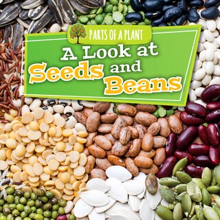 Front cover_A Look at Seeds and Beans