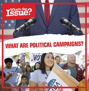 Front cover_What Are Political Campaigns?