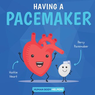 Front cover_Having a Pacemaker