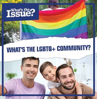 Front cover_What's the LGBTQ+ Community?