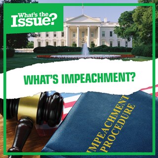 Front cover_What's Impeachment?