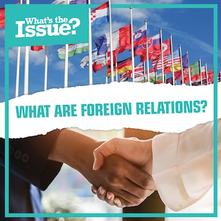 Front cover_What Are Foreign Relations?