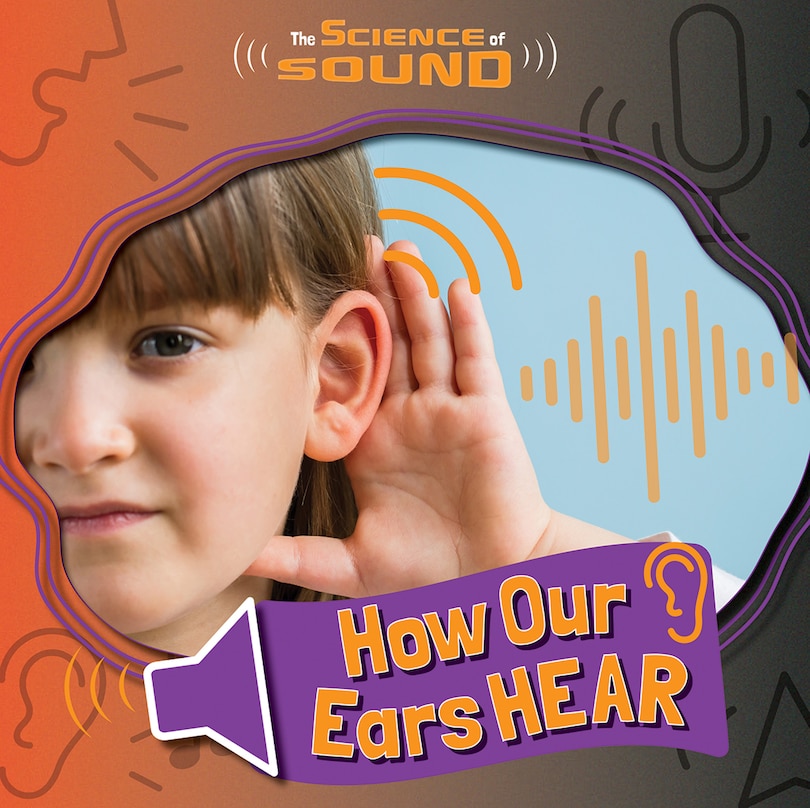 Front cover_How Our Ears Hear