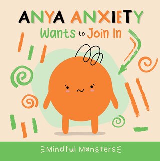 Front cover_Anya Anxiety Wants to Join in