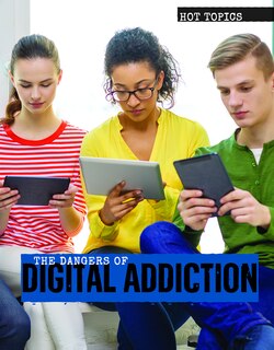 Couverture_The Dangers of Digital Addiction