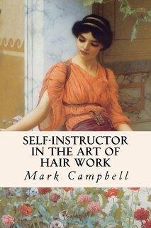 Front cover_Self-Instructor in the Art of Hair Work