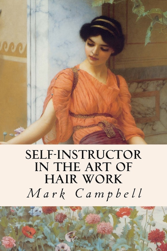 Front cover_Self-Instructor in the Art of Hair Work