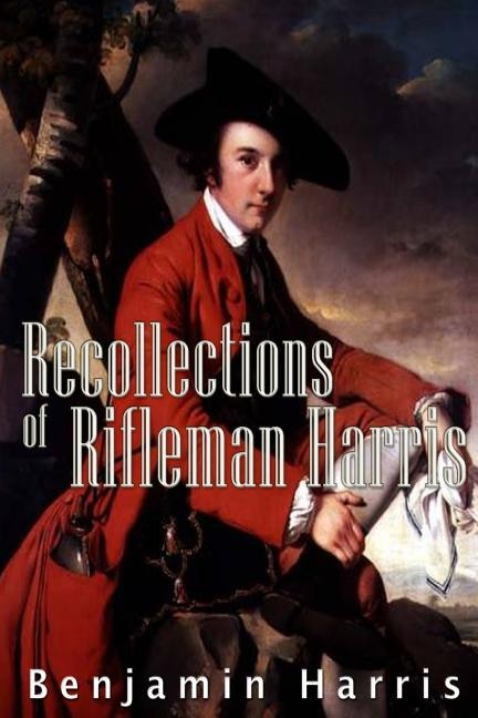 Front cover_Recollections of Rifleman Harris